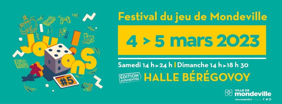 Les 4 et 5 Mars 2023, la ville de Mondeville organise un festival du jeu